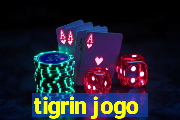 tigrin jogo